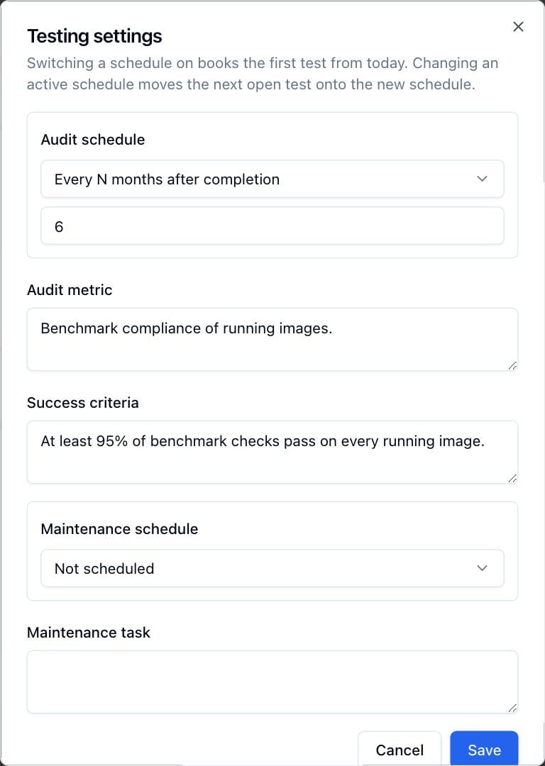 The Testing settings dialog with the audit schedule, audit metric, success criteria and maintenance schedule.